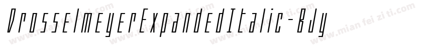 DrosselmeyerExpandedItalic-BJy8字体转换