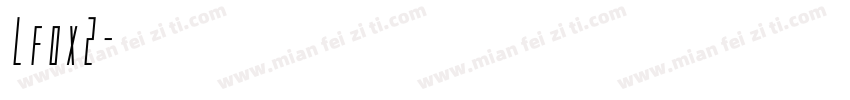 Lfox2字体转换