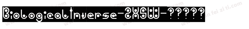 BiologicalInverse-2X5W字体转换