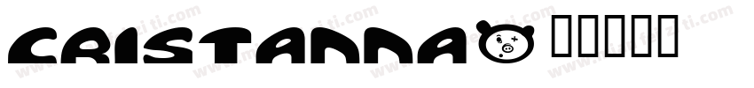 Cristanna字体转换