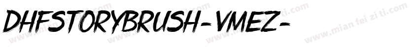 DhfStoryBrush-VMeZ字体转换