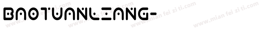 BAOTUANLIANG字体转换