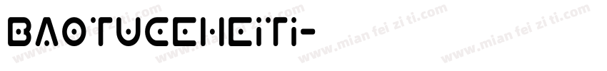baotuceheiti字体转换
