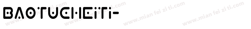 baotucheiti字体转换
