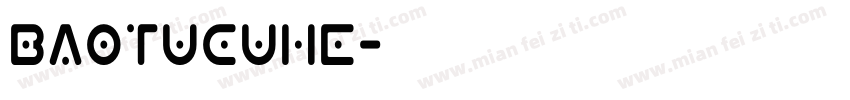 baotucuhe字体转换