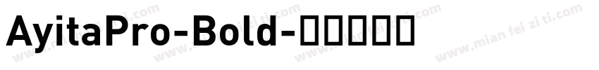 AyitaPro-Bold字体转换