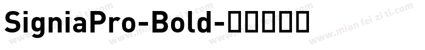 SigniaPro-Bold字体转换