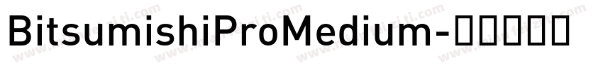 BitsumishiProMedium字体转换