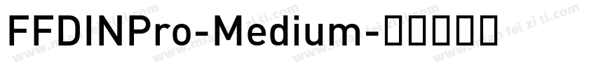 FFDINPro-Medium字体转换