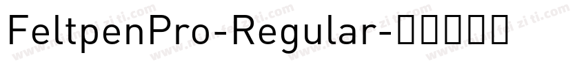 FeltpenPro-Regular字体转换