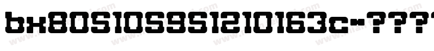 bx805105951210163c字体转换