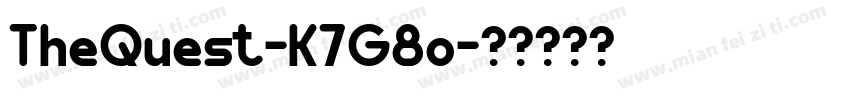 TheQuest-K7G8o字体转换