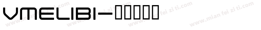 VMELIBI字体转换