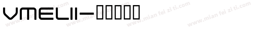 VMELII字体转换