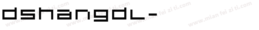 DSHanGDL字体转换