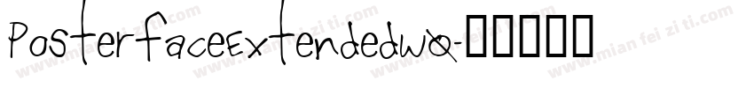 PosterfaceExtendedW0字体转换