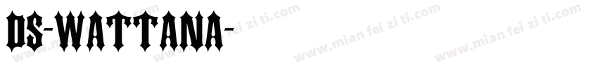 DS-Wattana字体转换