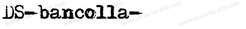 DS-bancolla字体转换