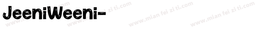 JeeniWeeni字体转换