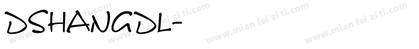 DSHanGDL字体转换