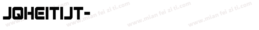 JQHeiTiJT字体转换