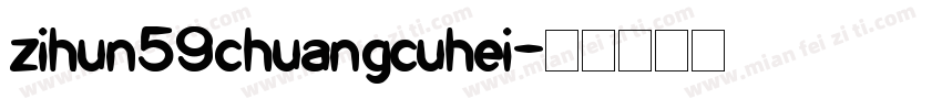 zihun59chuangcuhei字体转换