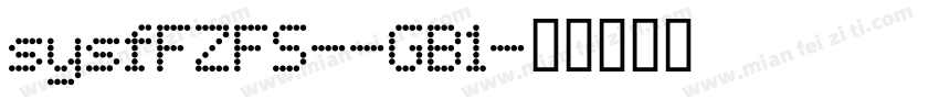 sysfFZFS--GB1字体转换