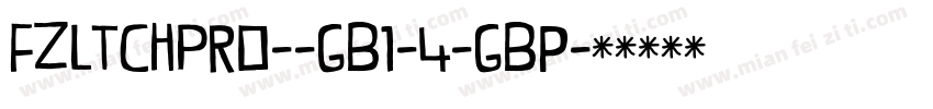 FZLTCHPro--GB1-4-GBp字体转换