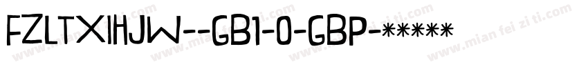 FZLTXIHJW--GB1-0-GBp字体转换