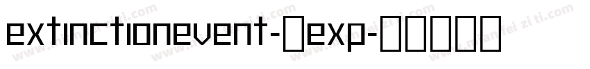 ExtinctionEvent-3EXp字体转换
