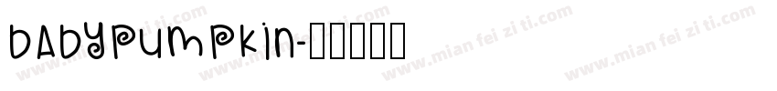 BabyPumpkin字体转换