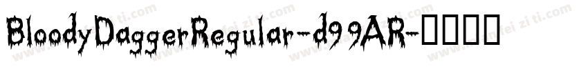 BloodyDaggerRegular-d99AR字体转换