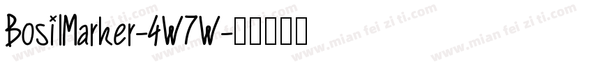 BosilMarker-4W7W字体转换