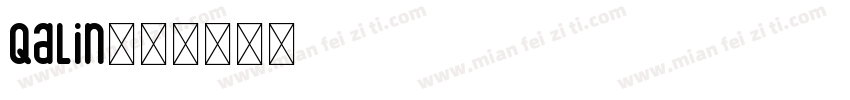 Qalin字体转换