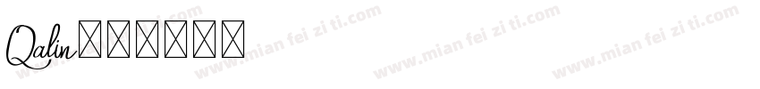 Qalin字体转换