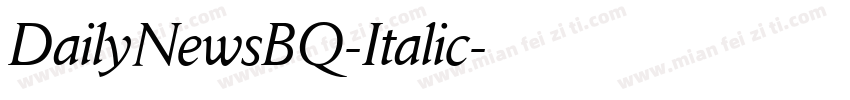 DailyNewsBQ-Italic字体转换