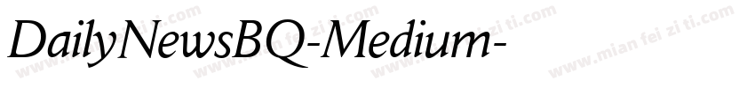 DailyNewsBQ-Medium字体转换