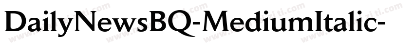 DailyNewsBQ-MediumItalic字体转换