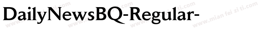 DailyNewsBQ-Regular字体转换