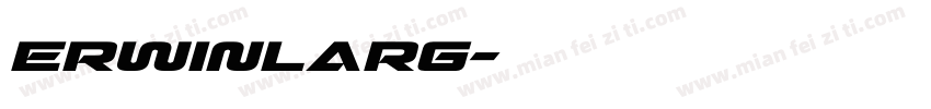 ErwinLarg字体转换