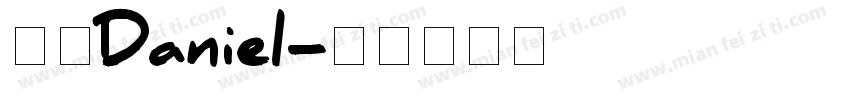 加粗Daniel字体转换