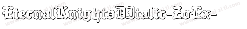 EternalKnight3DItalic-Z0Ex字体转换