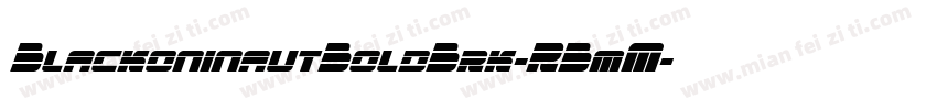 BlackoninautBoldBrk-RBmM字体转换