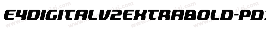 E4DigitalV2ExtraBold-PdJg字体转换