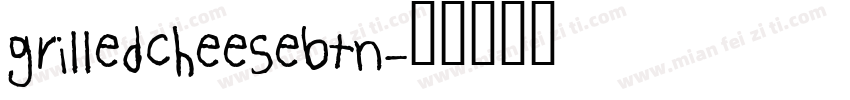 grilledcheesebtn字体转换