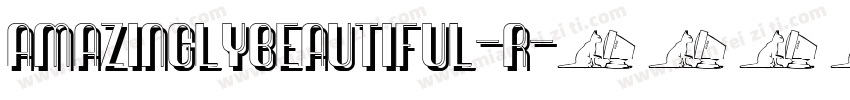AmazinglyBeautiful-R字体转换