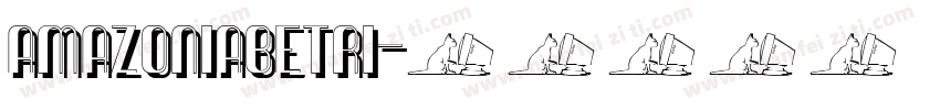 Amazoniabetri字体转换