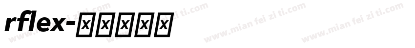 rflex字体转换