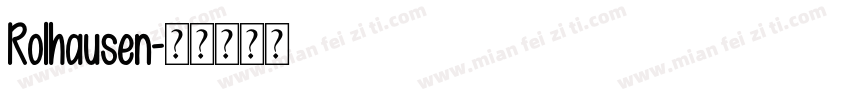 Rolhausen字体转换