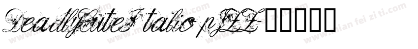 DeadlyCuteItalic-pJZZ字体转换